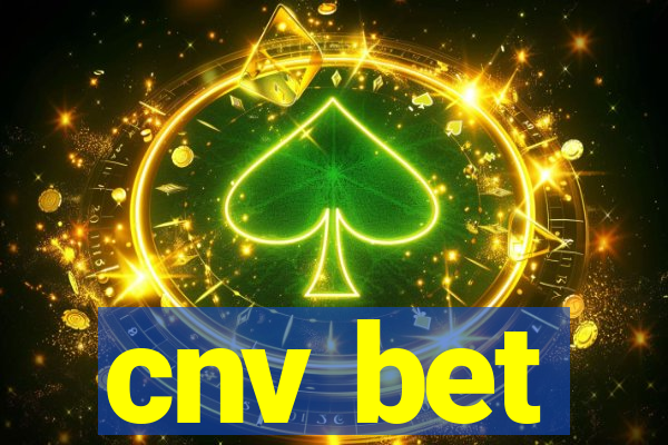 cnv bet